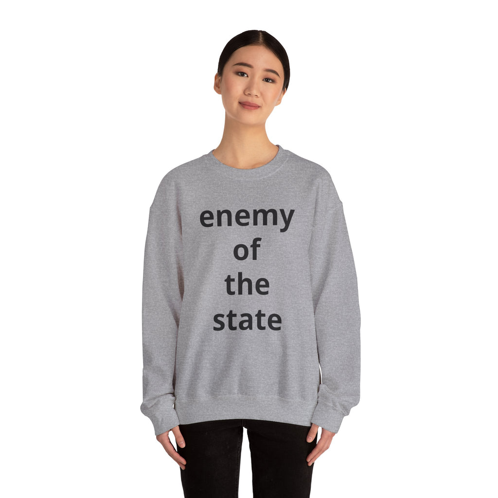 Enemy of the State Crewneck Sweatshirt — Bold Statement Political Tee