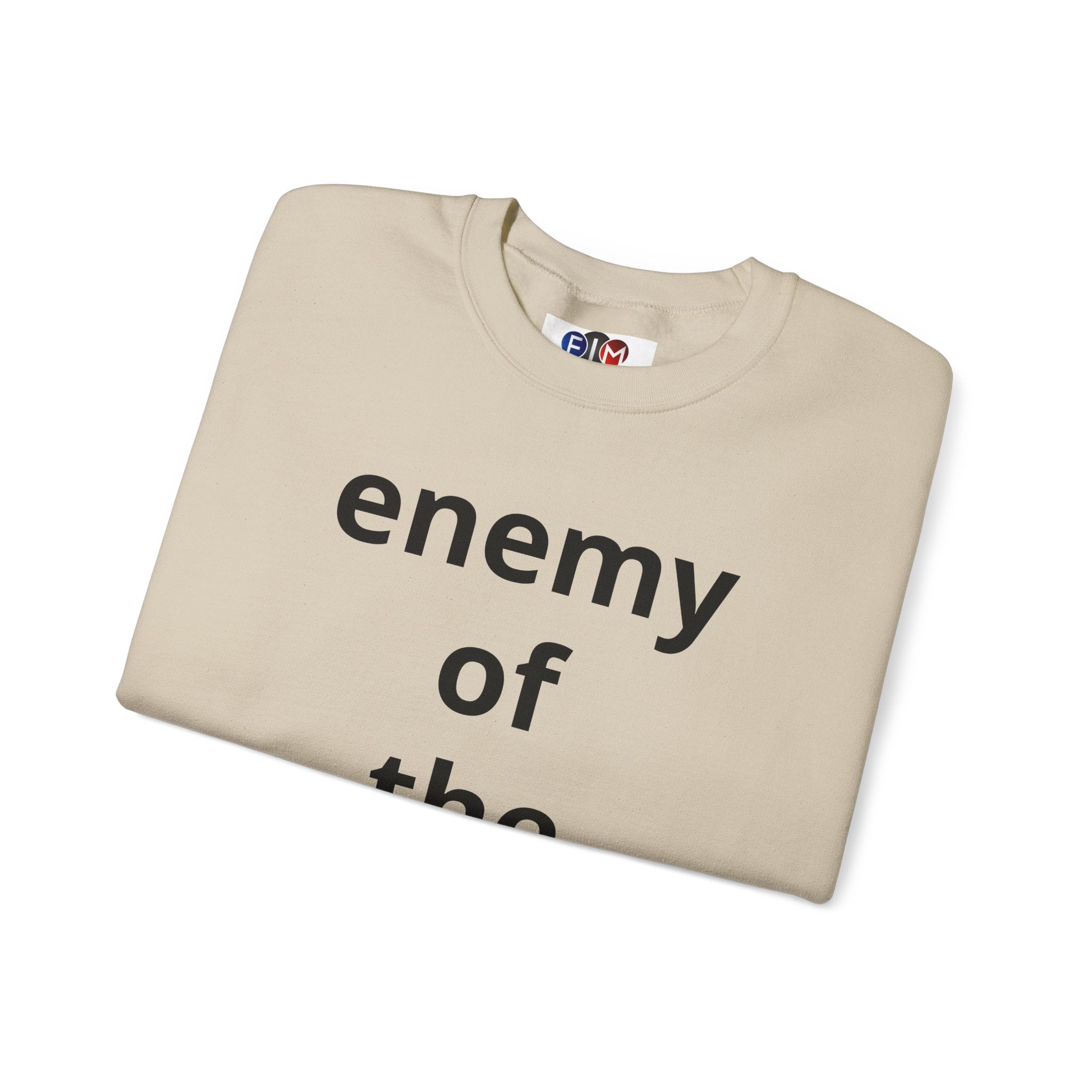 Enemy of the State Crewneck Sweatshirt — Bold Statement Political Tee