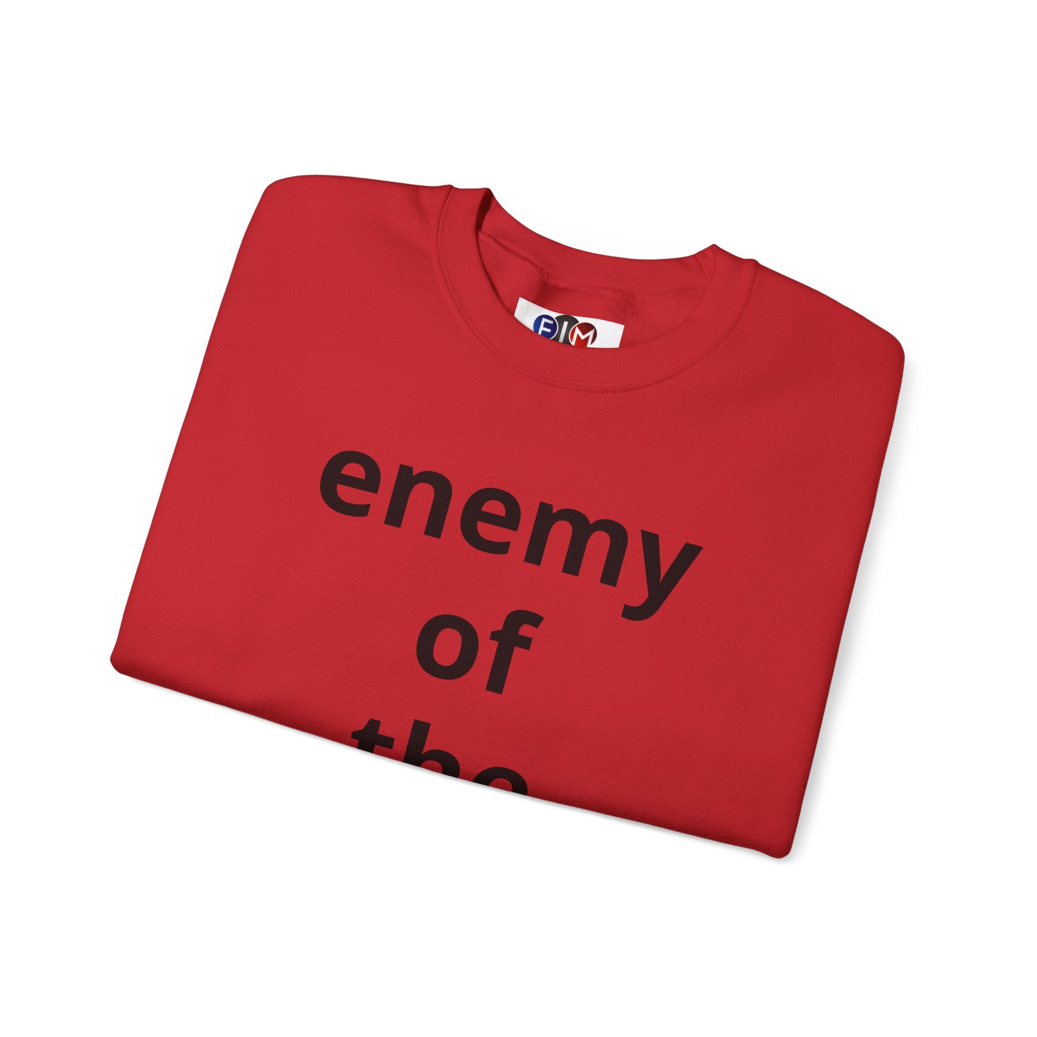 Enemy of the State Crewneck Sweatshirt — Bold Statement Political Tee