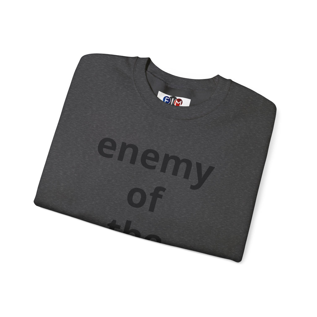 Enemy of the State Crewneck Sweatshirt — Bold Statement Political Tee