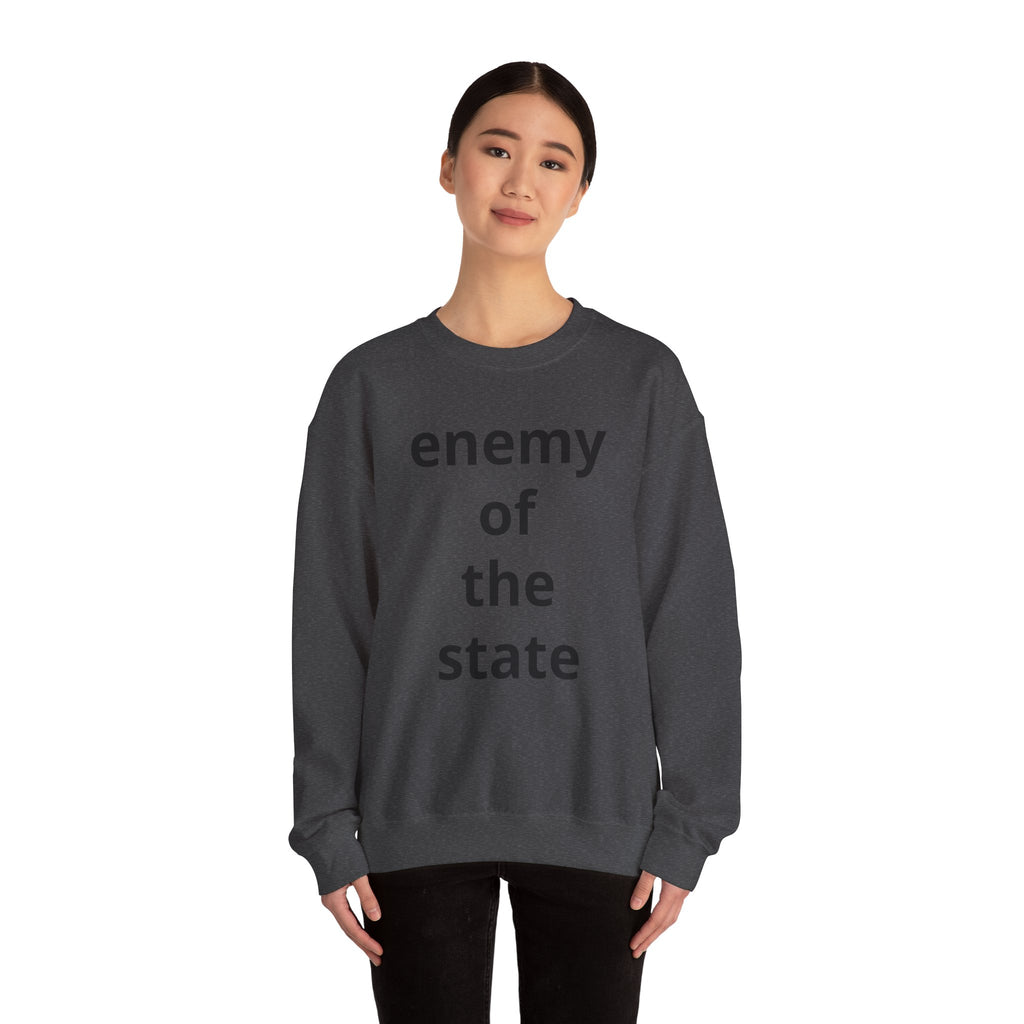 Enemy of the State Crewneck Sweatshirt — Bold Statement Political Tee