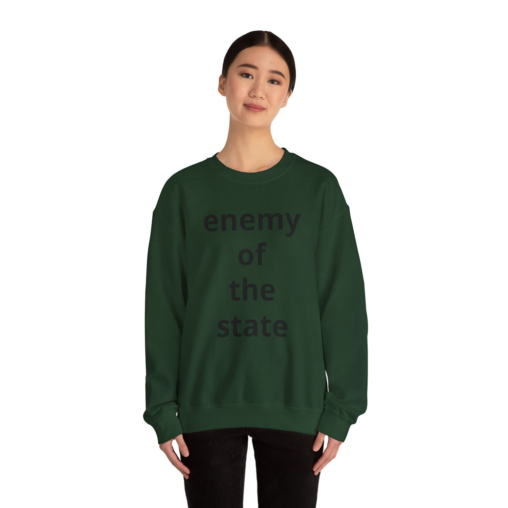 Enemy of the State Crewneck Sweatshirt — Bold Statement Political Tee