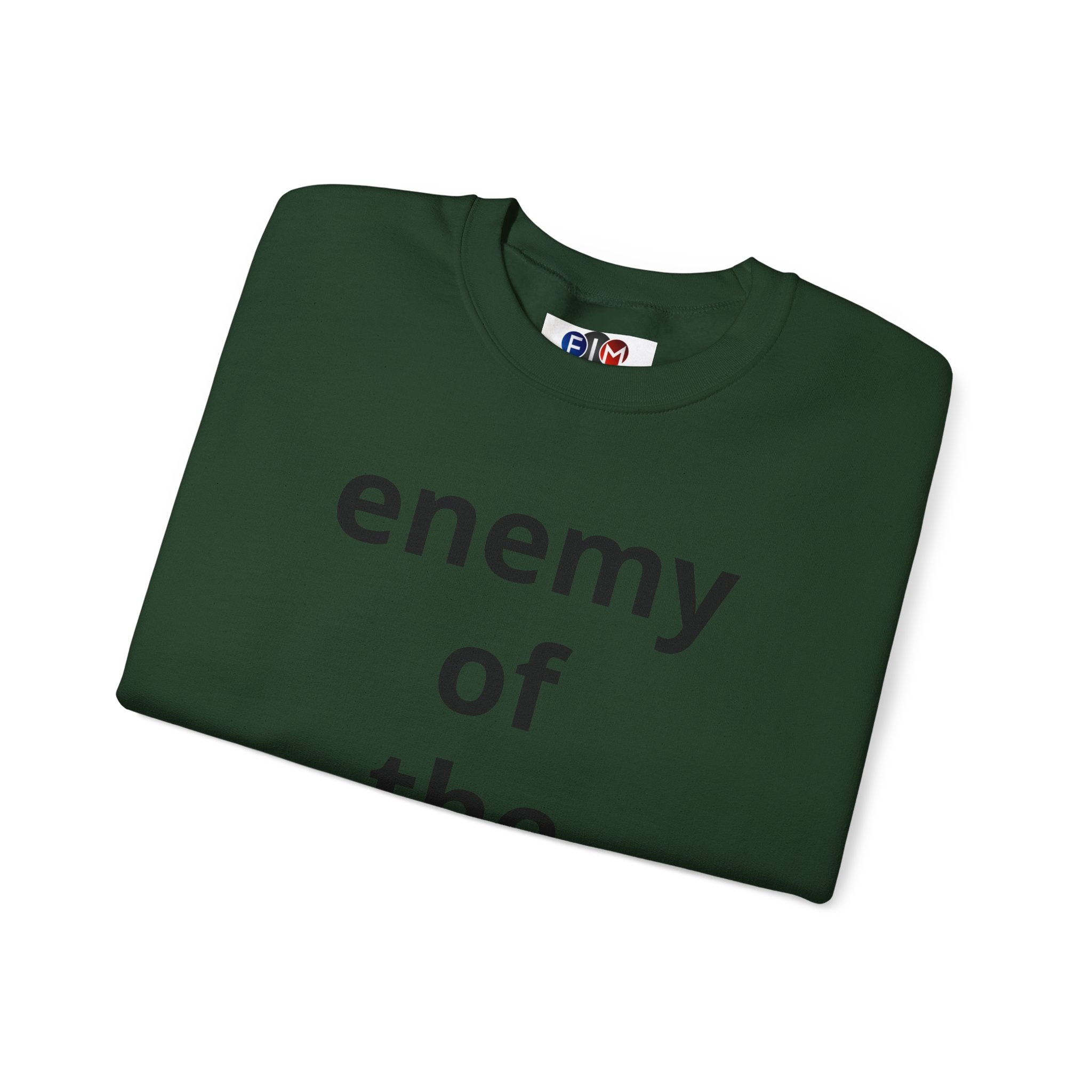 Enemy of the State Crewneck Sweatshirt — Bold Statement Political Tee